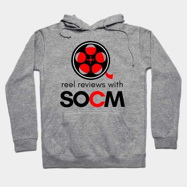 Reel Reviews with SOCM Black Text Version (YouTube Movie Review Show) T-Shirt Hoodie by SOCMinistries